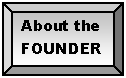 Bevel: About the   FOUNDER  